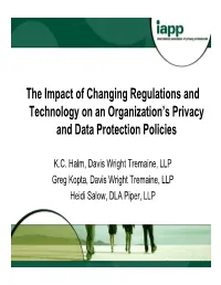The Impact of Changing Regulations and Technology on an Organization's Privacy and Data Protection
