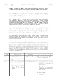 Annotated Presentation of Regulated Markets and National Provisions