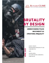 Brutality by Design: Understanding Police Misconduct