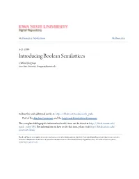 Introducing Boolean Semilattices Clifford Bergman Iowa State University, Cbergman@Iastate.Edu