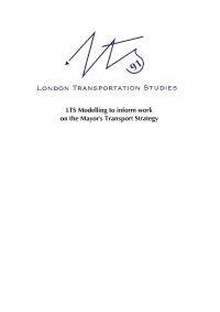 LTS Modelling to Inform Work on the Mayor's Transport Strategy