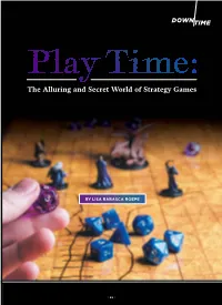 The Alluring and Secret World of Strategy Games