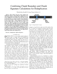 Combining Chunk Boundary and Chunk Signature Calculations for Deduplication
