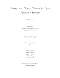 Energy and Charge Transfer in Open Plasmonic Systems
