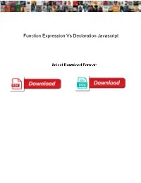 Function Expression Vs Declaration Javascript