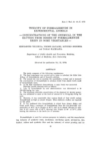 Toxicity of Formaldehyde in Experimental Animals -Concentrations of the Chemical in the Elution from Dishes of Formaldehyde Resin in Some Vegetables