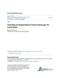 Channelling and Related Effects in Electron Microscopy: the Current Status