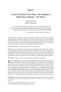 I Guess You Had to Be There: the Making of Battle River Railway – the Movie