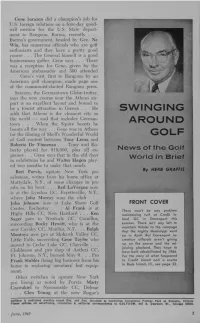 Swinging Around Golf (Continued from Page 20) Owner-Builder, Dewey Davis, Has Open- Ed His Oak Grove GC, 9-Holes