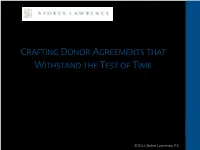 Crafting Donor Agreements That Withstand the Test of Time