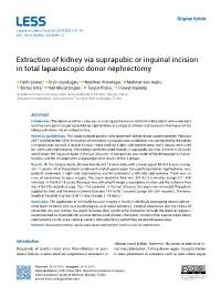 Extraction of Kidney Via Suprapubic Or Inguinal Incision in Total Laparoscopic Donor Nephrectomy