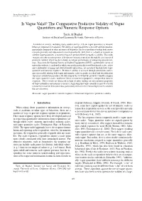 The Comparative Predictive Validity of Vague Quantifiers and Numeric