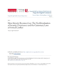 The Neoliberalisation of Security Governance and the Customary Laws of Armed Conflict