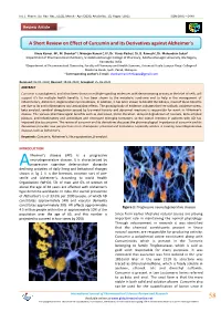 A Short Review on Effect of Curcumin and Its Derivatives Against Alzheimer's