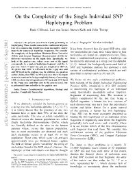 ON the COMPLEXITY of the SINGLE INDIVIDUAL SNP HAPLOTYPING PROBLEM 2 at That Site
