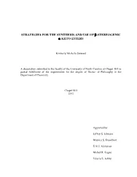 Strategies for the Synthesis and Use of Β-Stereogenic Α