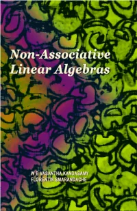 Non Associative Linear Algebras
