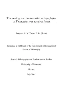 The Ecology and Conservation of Bryophytes in Tasmanian Wet Eucalypt Forest