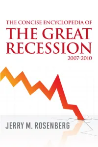 Concise Encyclopedia of the Great Recession, 2007-2010