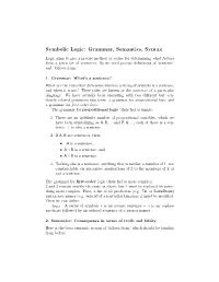 Symbolic Logic: Grammar, Semantics, Syntax