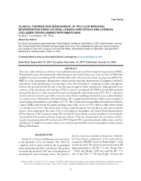 CLINICAL FINDINGS and MANAGEMENT of PELLUCID MARGINAL DEGENERATION USING SCLERAL LENSES OVER INTACS and CORNEAL COLLAGEN CROSS-LINKING with RIBOFLAVIN by Brad T