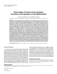 Early Stages of Neural Crest Ontogeny: Formation and Regulation of Cell Delamination
