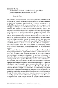 Introduction a Celtic Dirk at Scotland’S Back? the Lordship of the Isles in Mainstream Scottish Historiography Since 1828