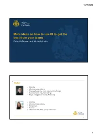 More Ideas on How to Use EI to Get the Best from Your Teams Peter Heffernan and Michelle Lister