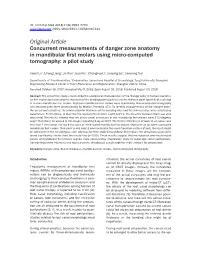 Original Article Concurrent Measurements of Danger Zone Anatomy in Mandibular First Molars Using Micro-Computed Tomography: a Pilot Study