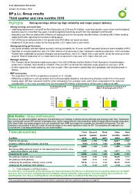 BP P.L.C. Group Results Third Quarter and Nine Months 2018 Highlights Third Quarter Financial Summary