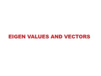 Eigen Values and Vectors Matrices and Eigen Vectors