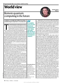 Remote Quantum Computing Is the Future