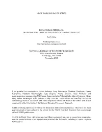 Behavioral Feedback: Do Individual Choices Influence Scientific Results?