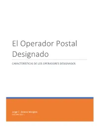 El Operador Postal Designado