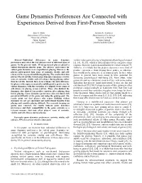 Game Dynamics Preferences Are Connected with Experiences Derived from First-Person Shooters