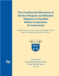 The Unauthorized Movement of Nuclear Weapons and Mistaken Shipment of Classified Missile Components: an Assessment