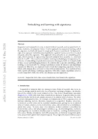 Embedding and Learning with Signatures
