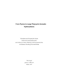 From Pyrene to Large Polycyclic Aromatic Hydrocarbons
