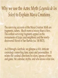 Leyenda De Los Soles) to Explain Maya Creations
