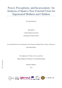 Power, Perceptions, and Incarceration: an Analysis of Spain's New External Units for Imprisoned Mothers and Children