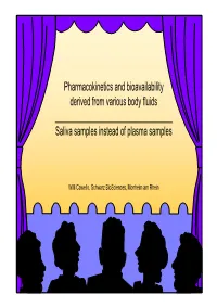 Saliva Samples Instead of Plasma Samples
