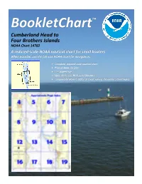 Scale NOAA Nautical Chart for Small Boaters When Possible, Use the Full-Size NOAA Chart for Navigation