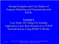 Lesson-3 Case Study of Coding for Sending Application Layer Byte Streams on a TCP/IP Network Router Using RTOS Vxworks