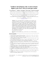 Nonlinear Birefringence Due to Non-Resonant, Higher-Order Kerr Effect in Isotropic Media
