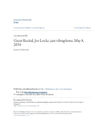 Guest Recital, Joe Locke, Jazz Vibraphone, May 8, 2016 Lawrence University