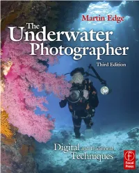 The Underwater Photographer Digital and Traditional Techniques K51988-Prelims.Qxd 2/15/06 2:26 PM Page Ii