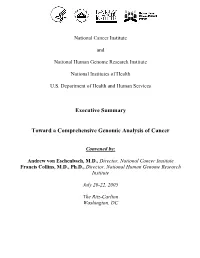 Executive Summary Toward a Comprehensive Genomic Analysis