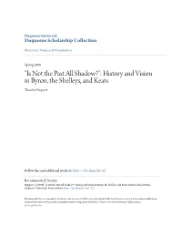 History and Vision in Byron, the Shelleys, and Keats Timothy Ruppert
