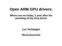Open ARM GPU Drivers Slides