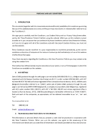 PURCHASE and USE CONDITIONS 1. INTRODUCTION This